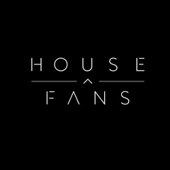 House Fans