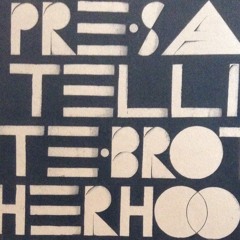 Pre-Satellite Brotherhood