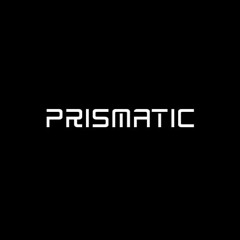 PRISMATIC