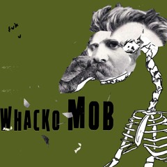 Whacko Mob
