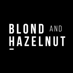 Blond and Hazelnut
