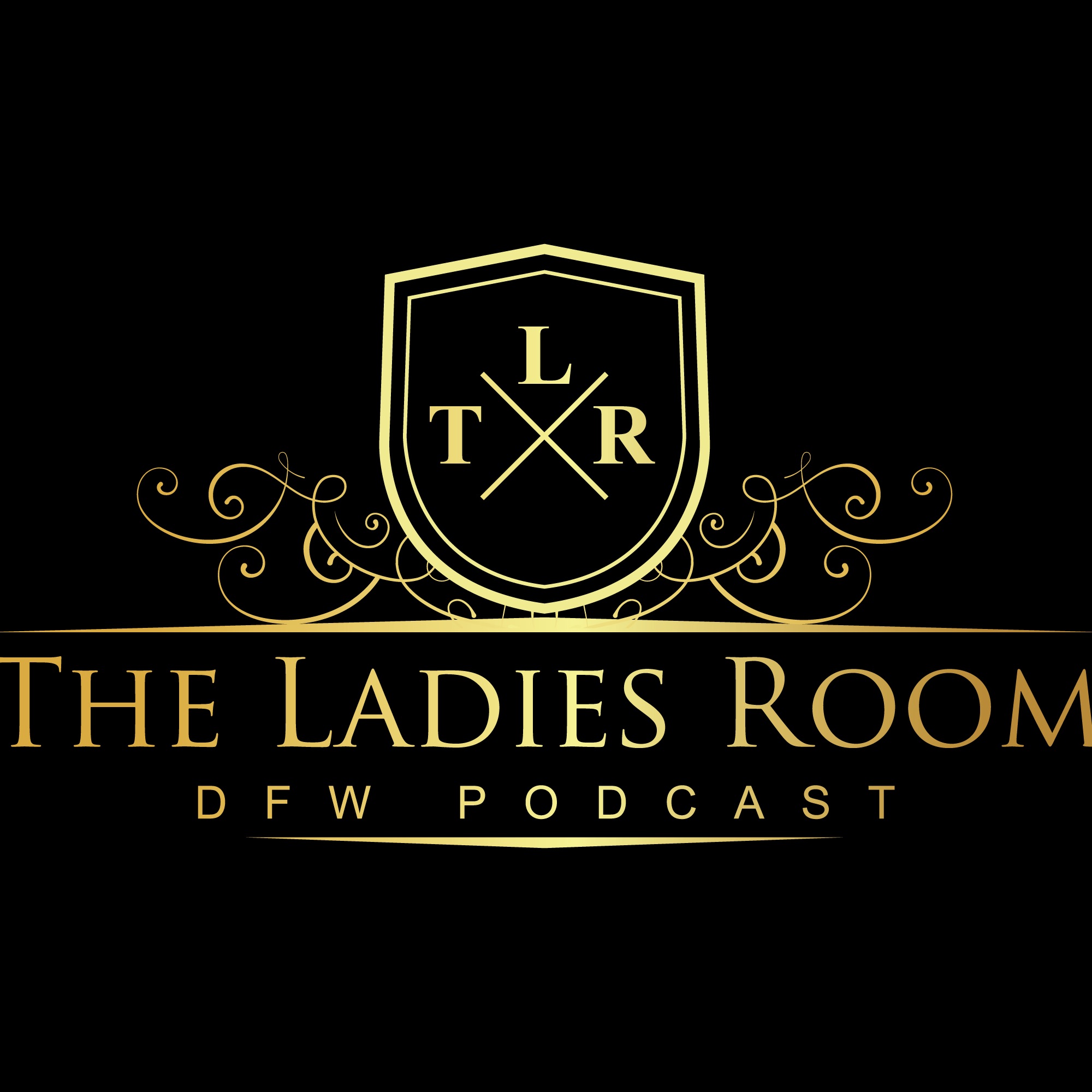 The Ladies Room DFW Podcast podcast artwork