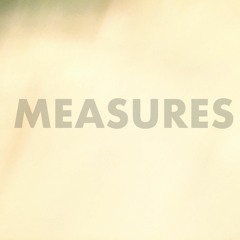 MEASURES