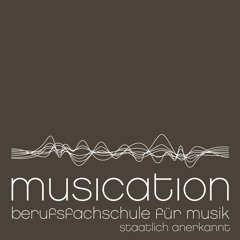 MUSICATION - Berufsfachschule für Musik