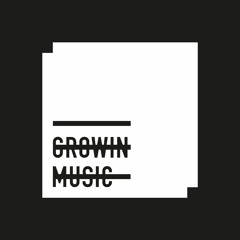 GROWIN MUSIC
