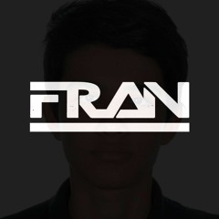 FRAN DJ-PRODUCER