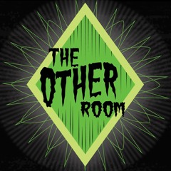 "The Other Room" Podcast