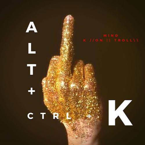 ALT+CTRL+K’s avatar