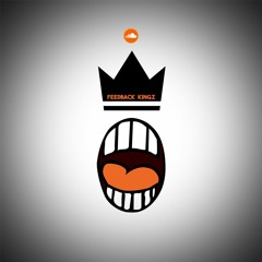 FEEDBACK KINGZ™