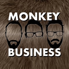 Monkey Business Podcast
