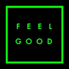 Feel Good