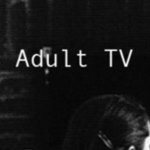 Stream Adult TV music | Listen to songs, albums, playlists for free on  SoundCloud