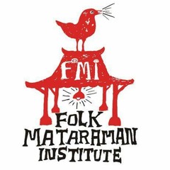 FOLK MATARAMAN INSTITUTE