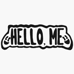Hello, Me