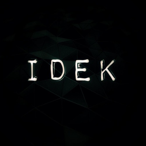 IDEK’s avatar