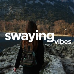 Swaying Vibes