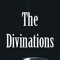 The Divinations