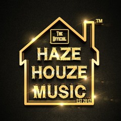 Haze Houze Music