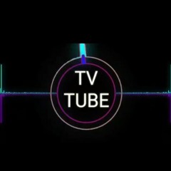 TV TUBE