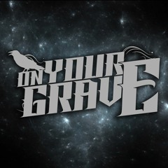 OnYourGrave_official