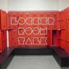 Locker Room Talk