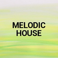 Melodic House Repost