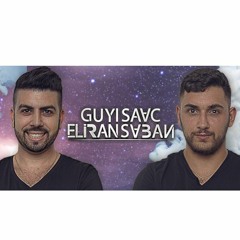 Guy Isaac & Eliran Saban