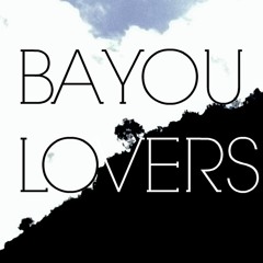 Bayou Lovers