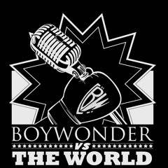 BoyWonder Vs The World