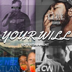 Your WIll Entertainment.