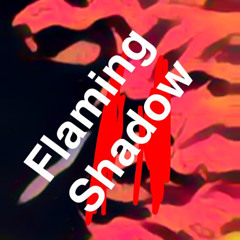 Flaming Shadow