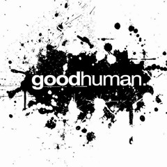 Goodhuman