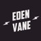 Eden Vane