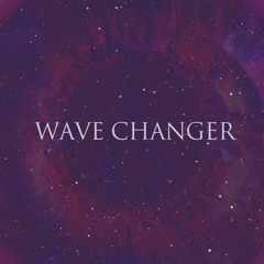 Wave Changer