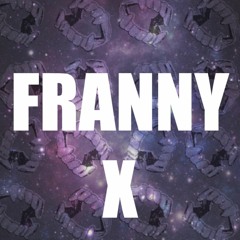 FRANNY X