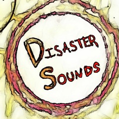 Disaster Sounds