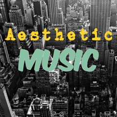 Stream °Aesthetic music° music