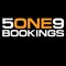 5ONE9 Bookings