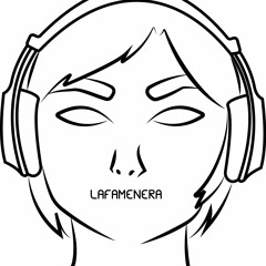 lafamenera