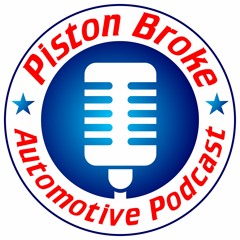 Piston Broke Automotive Podcast