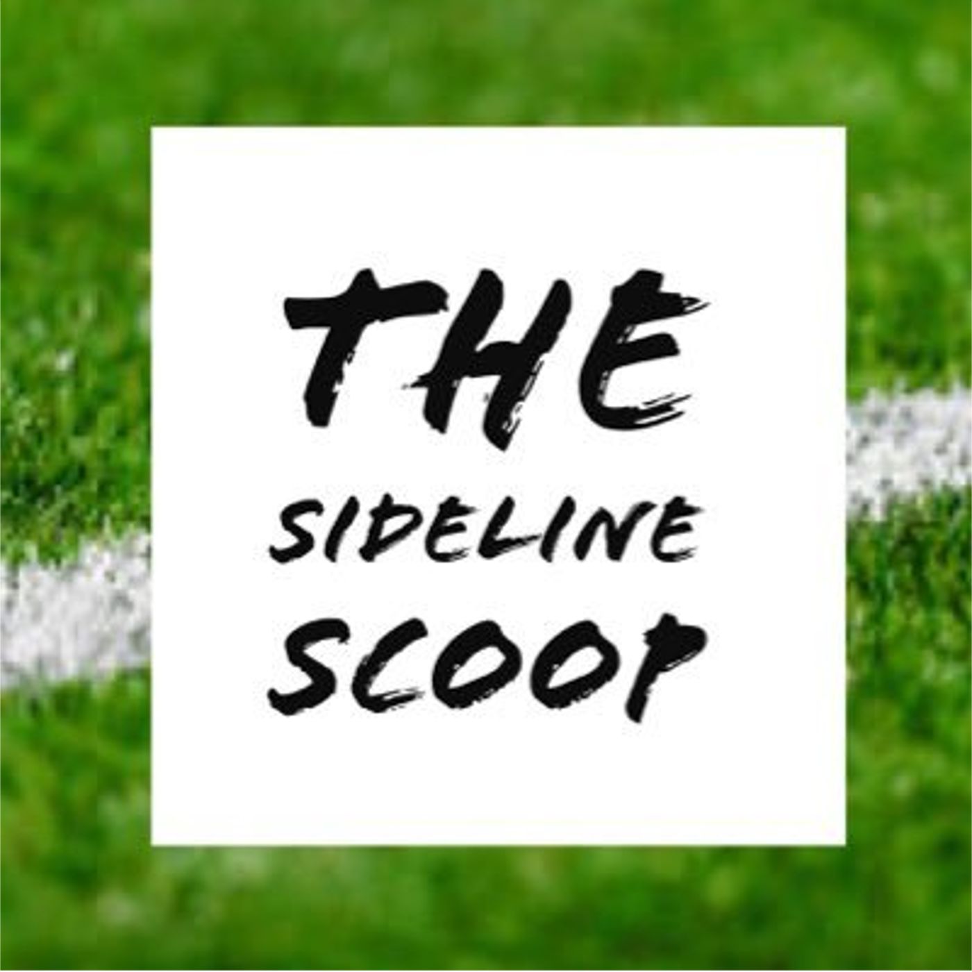 The Sideline Scoop