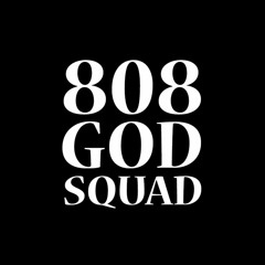 808 God Squad