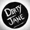 Dirty Jane