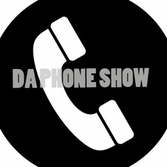 Da Phone Show