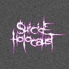 SUICIDE HOLOCAUST
