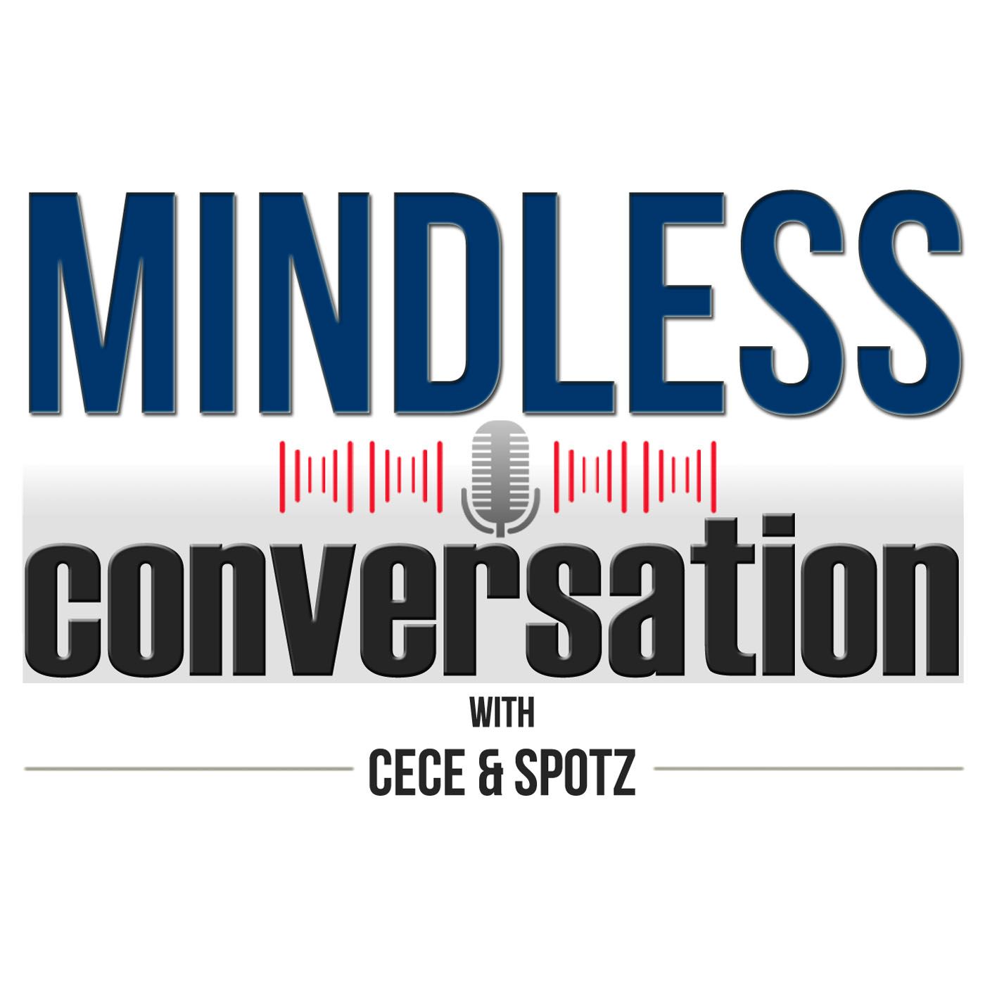 Mindless Conversation
