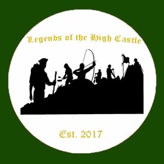 Legends of the High Castle