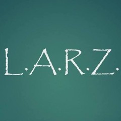 L.A.R.Z.