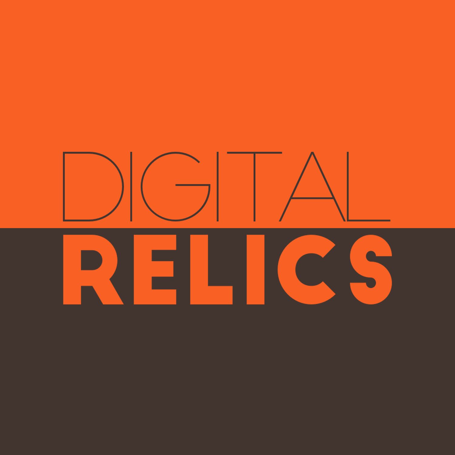The Digital Relics Podcast
