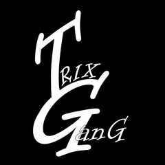 TRIX Gang Oficial